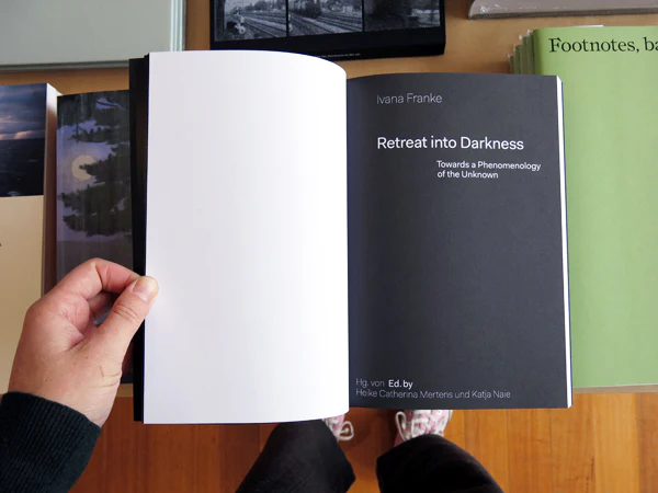 Ivana Franke – Retreat Into Darkness: Towards a Phenomenology of the Unknown - Image 5