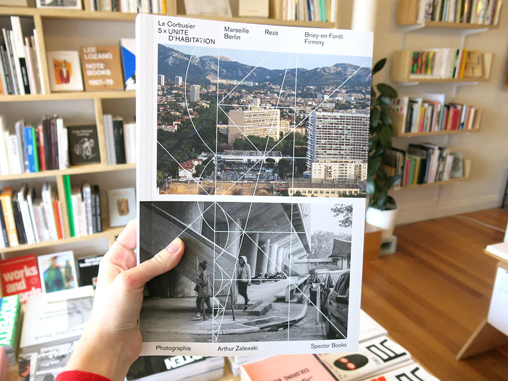 Le Corbusier: 5 × Unité – Marseilles, Nantes, Berlin, Briey, Firminy