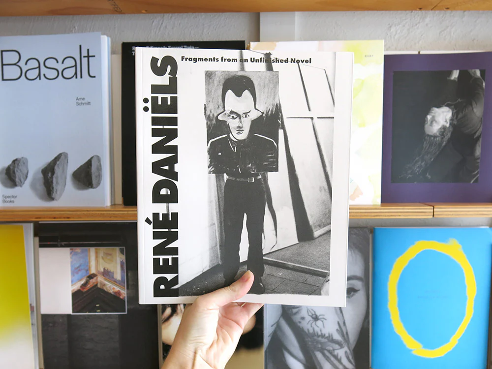 Rene Daniels – Fragments from an Unfinished Novel