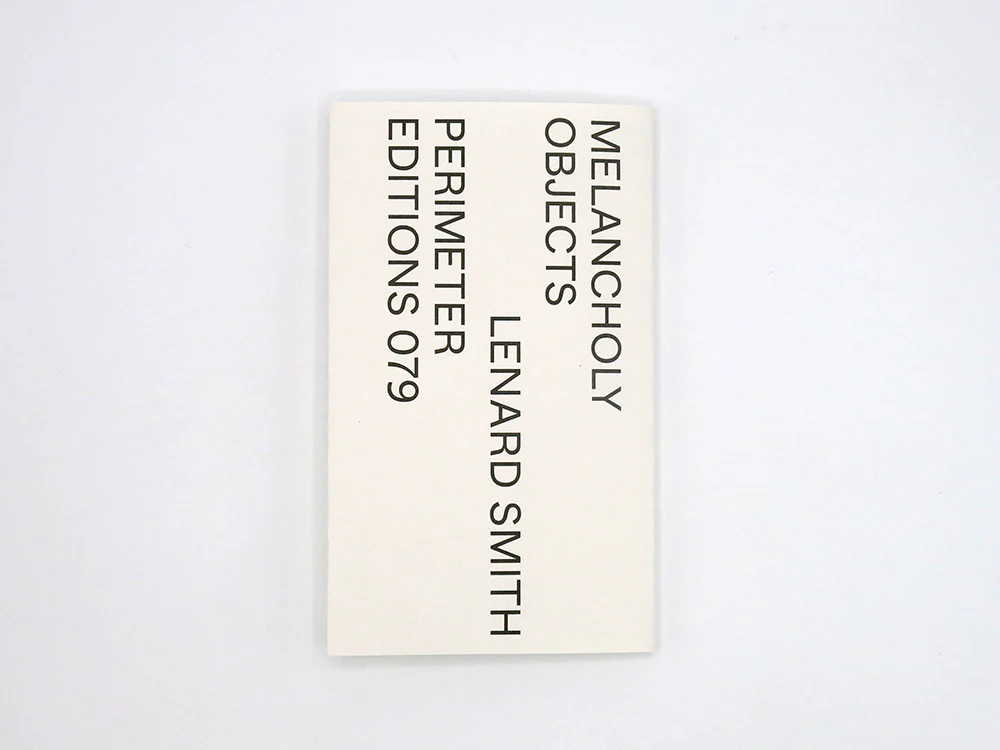 Lenard Smith – Melancholy Objects - Image 11
